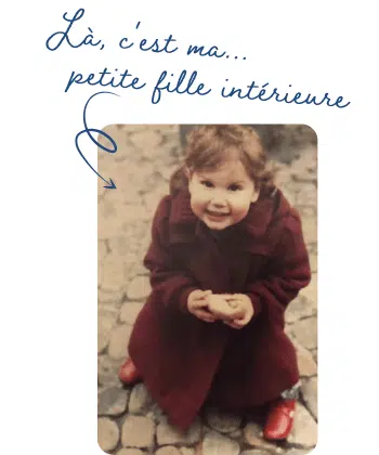 Qui je suis - petite fille intérieure